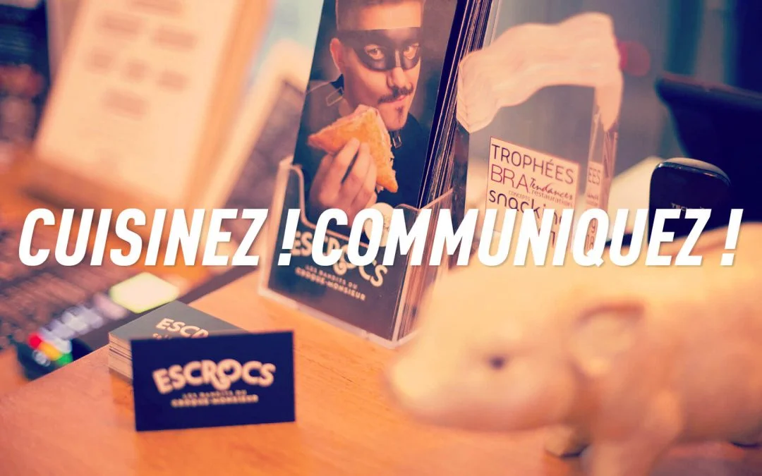 De l&rsquo;importance de la communication pour un restaurant, un bar, un hôtel, un club…